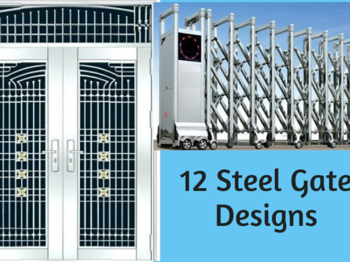 12 Steel Gate Design Ideas Of 21 With Photos